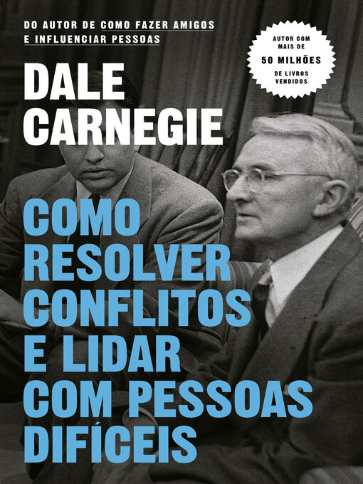 Title details for Como resolver conflitos e lidar com pessoas difíceis by Dale Carnegie - Wait list